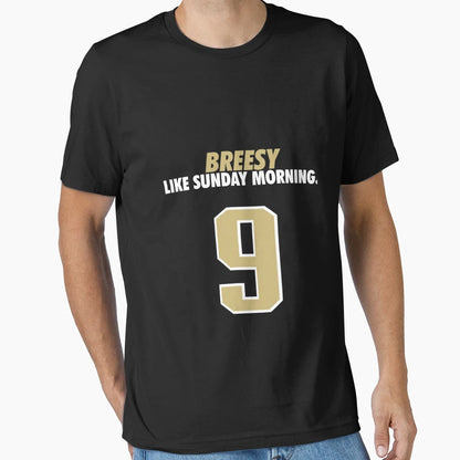 Breesy Like Sunday Morning T-Shirt - Graphic Print Unisex - T-Shirt, Sweatshirt, Hoodie