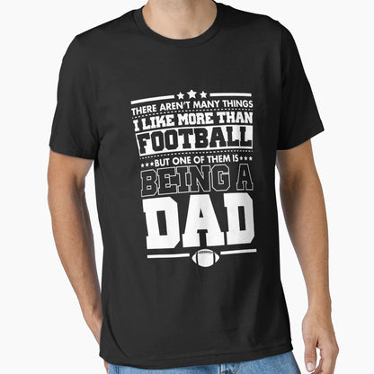 Football Dad T-Shirt - Graphic Print Men Women - T-Shirt, Sweatshirt, Hoodie