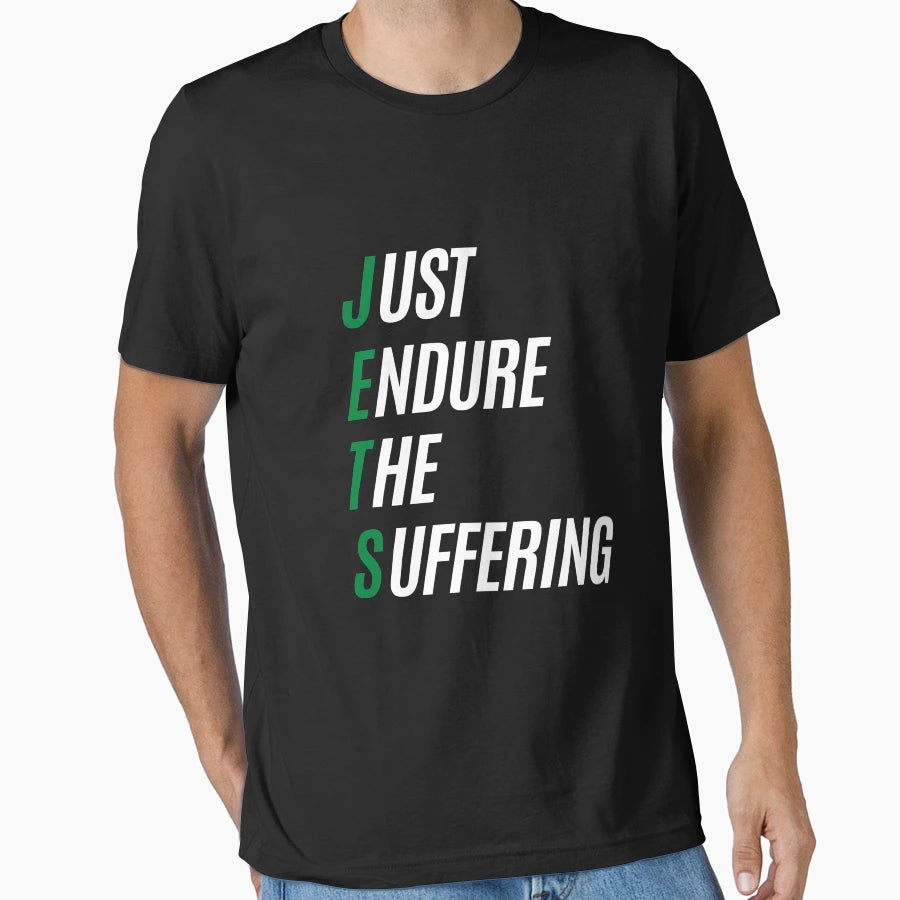 Copy Just Endure Suffering T-Shirt - Minimalist Print for Adults - T-Shirt, Sweatshirt, Hoodie