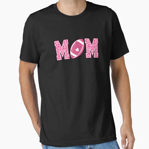 Football Mom T-Shirt - Casual Everyday Wear Men Women - T-Shirt, Sweatshirt, Hoodie
