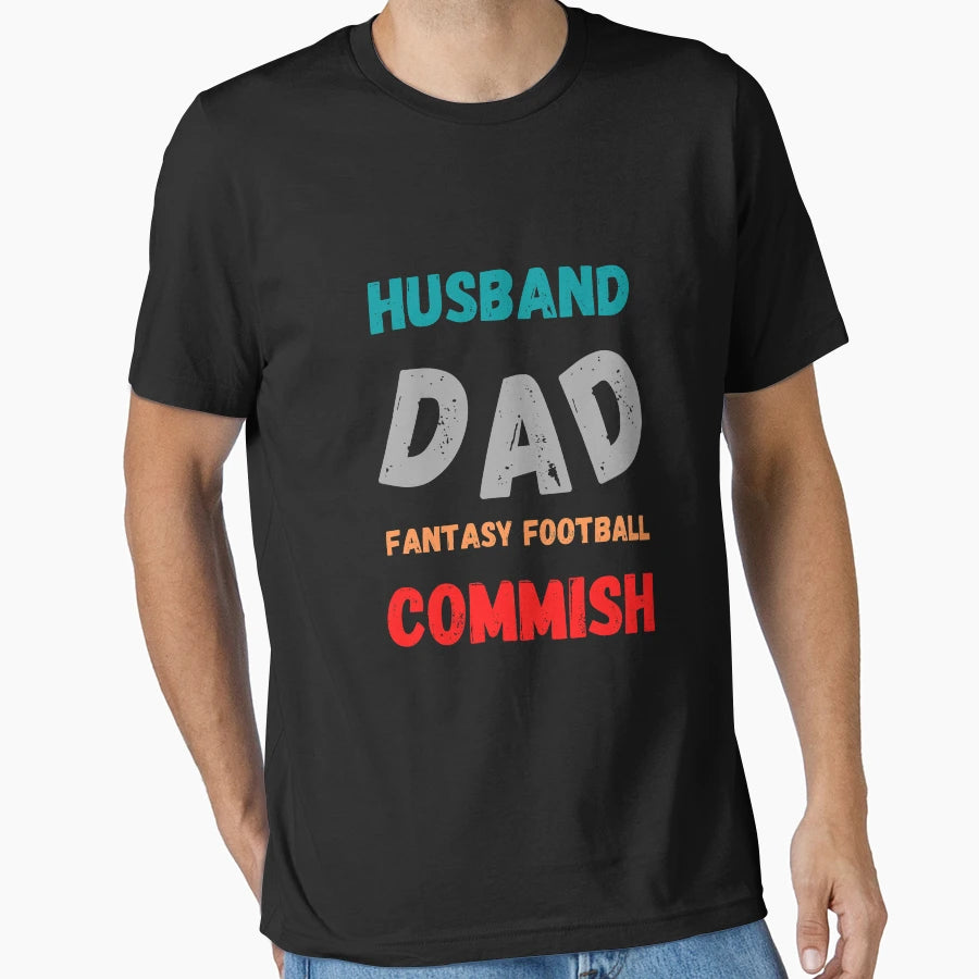 Husband Dad Fantasy Football Commish T-Shirt - Unique Graphic for Adults - T-Shirt, Sweatshirt, Hoodie