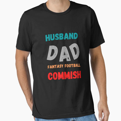 Husband Dad Fantasy Football Commish T-Shirt - Unique Graphic for Adults - T-Shirt, Sweatshirt, Hoodie