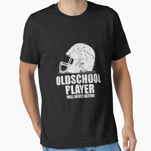 Oldschool Player Will Never Retire Football T-Shirt - Graphic Print Unisex - T-Shirt, Sweatshirt, Hoodie