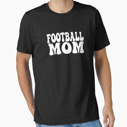 Funny Womens Game Day Football Mom T-Shirt - Graphic Print Unisex - T-Shirt, Sweatshirt, Hoodie