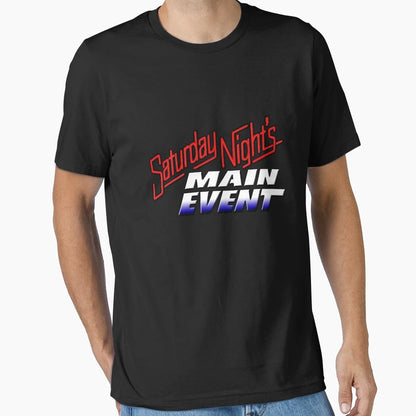 Saturday Nights Main Event T-Shirt - Custom Art Print for Adults - T-Shirt, Sweatshirt, Hoodie