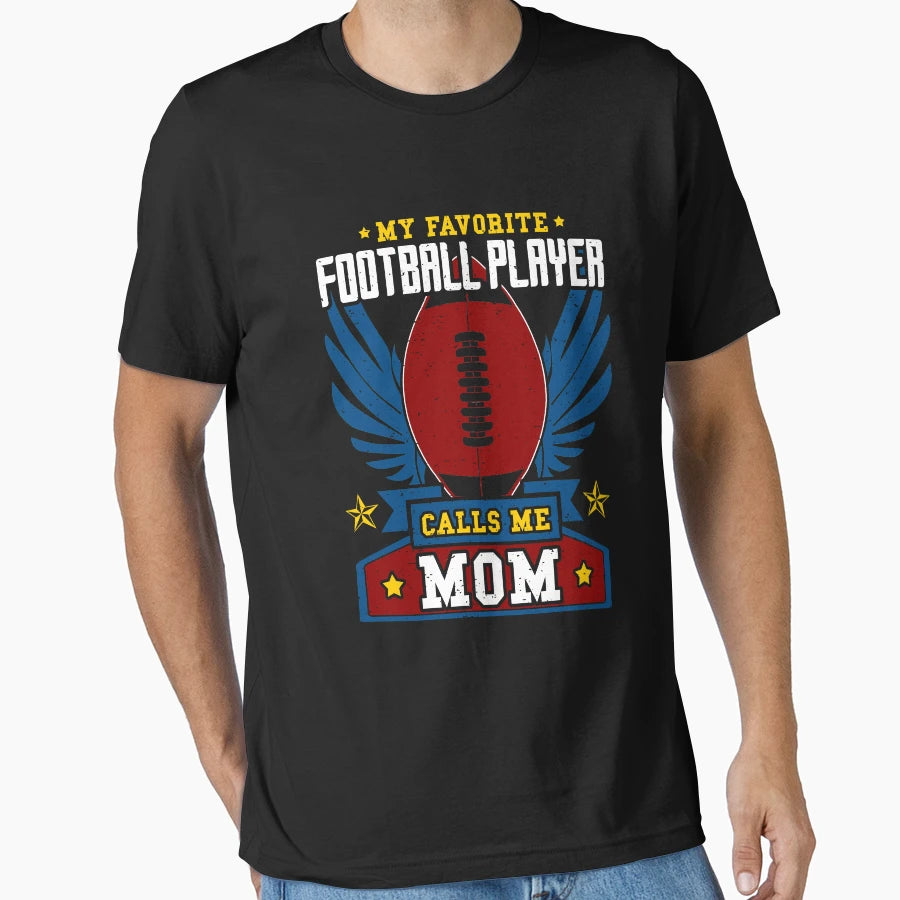 My Favorite Football Player Calls T-Shirt - Fun Novelty Design for Adults - T-Shirt, Sweatshirt, Hoodie