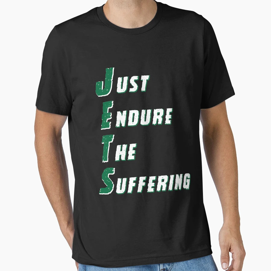 Just Endure Suffering Funny Rule T-Shirt - Novelty Apparel for Adults - T-Shirt, Sweatshirt, Hoodie