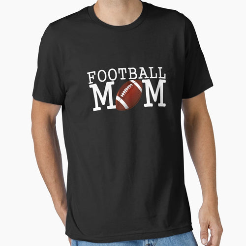 Football Mom Football T-Shirt - Streetwear Style for Adults - T-Shirt, Sweatshirt, Hoodie