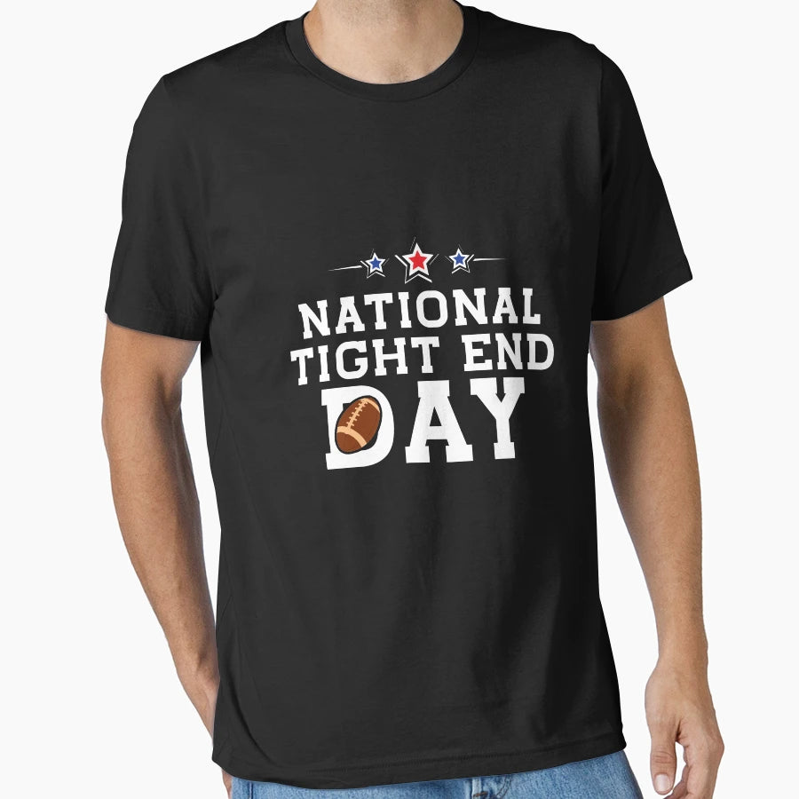 National Tight Ends Day National T-Shirt - Minimalist Print Men Women - T-Shirt, Sweatshirt, Hoodie