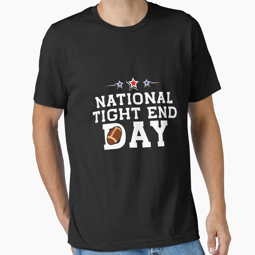 National Tight Ends Day National T-Shirt - Minimalist Print Men Women - T-Shirt, Sweatshirt, Hoodie