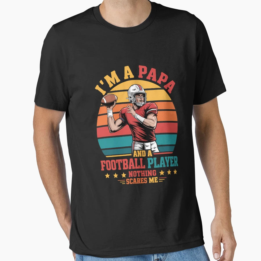Im Papa And Football Player Family T-Shirt - Novelty Apparel for Adults - T-Shirt, Sweatshirt, Hoodie