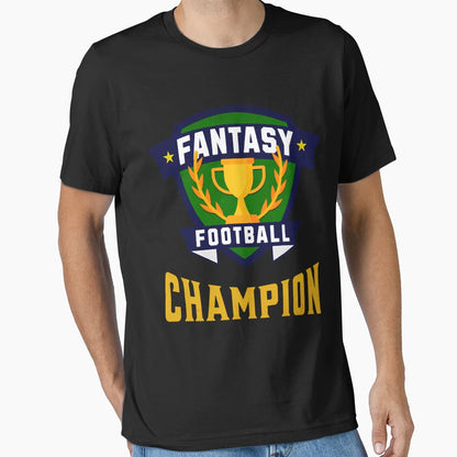 Fantasy Football Champion T-Shirt - Novelty Apparel Unisex - T-Shirt, Sweatshirt, Hoodie