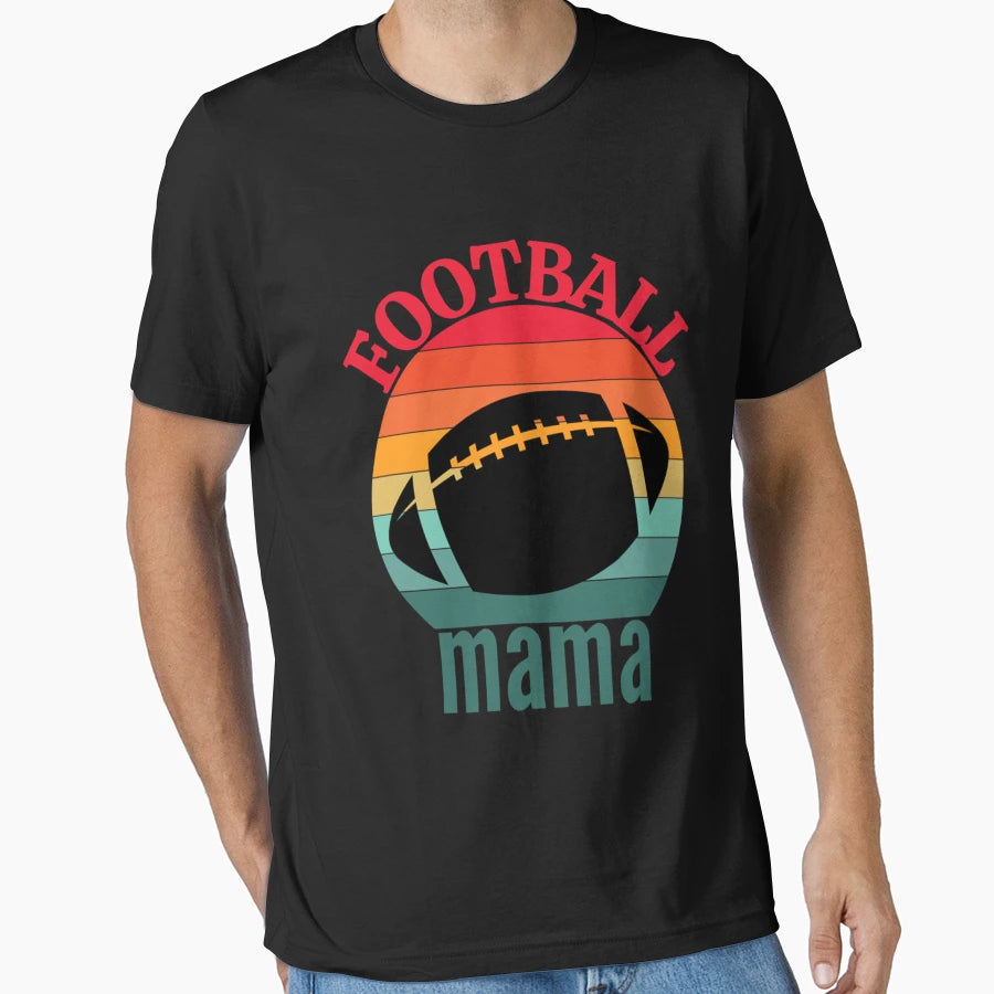 Football Mama T-Shirt - Fun Novelty Design Unisex - T-Shirt, Sweatshirt, Hoodie