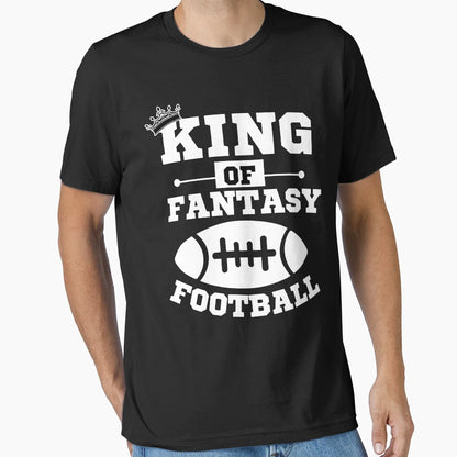 King Fantasy Football Black Funny T-Shirt - Graphic Print for Adults - T-Shirt, Sweatshirt, Hoodie