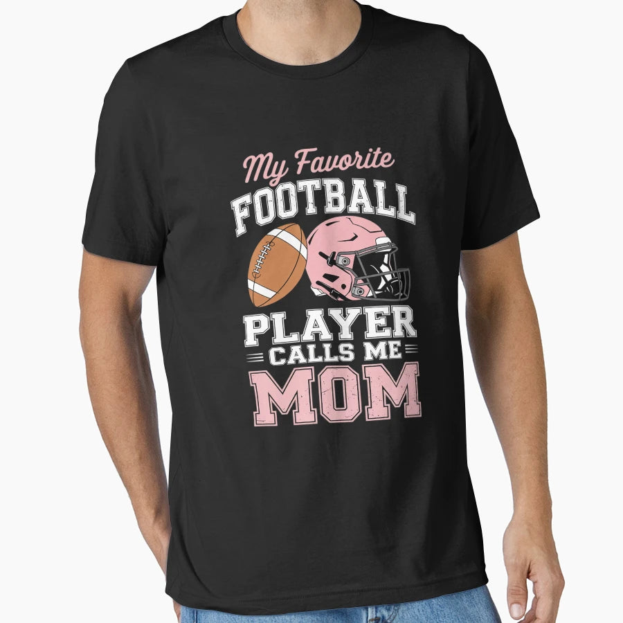 My Favorite Football Player Calls Me T-Shirt - Custom Art Print for Adults - T-Shirt, Sweatshirt, Hoodie