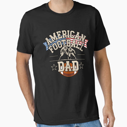 American Football Dad T-Shirt - Fun Novelty Design Unisex - T-Shirt, Sweatshirt, Hoodie