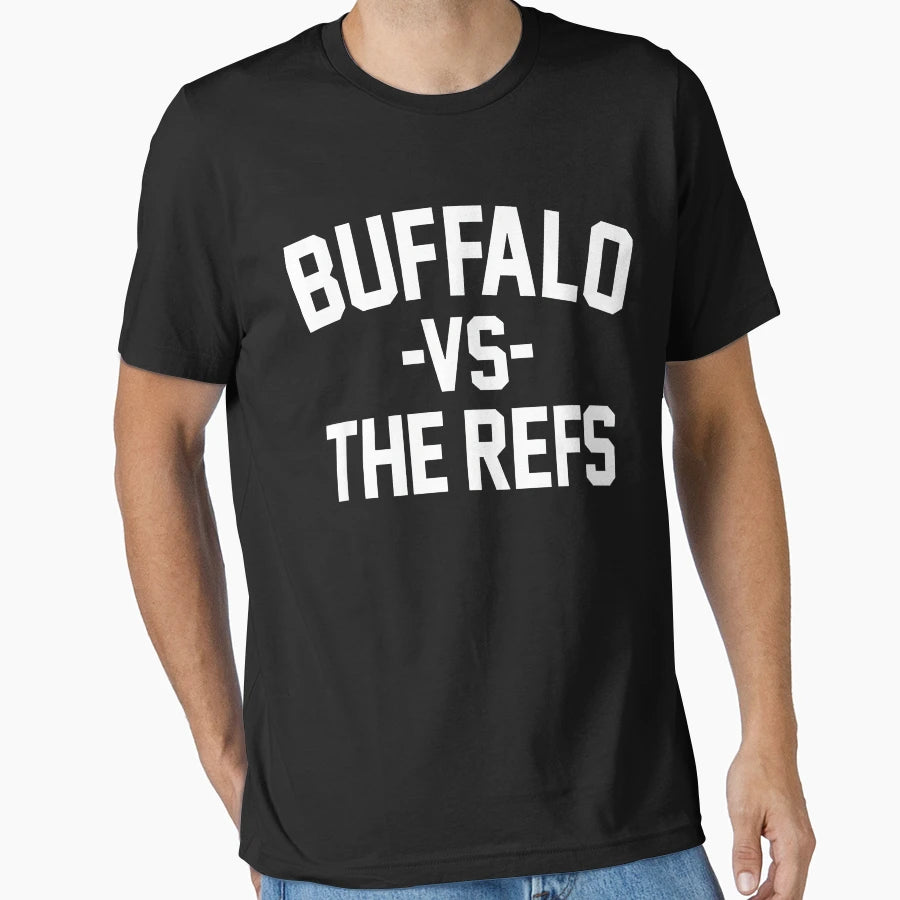 Buffalo Vs Refs T-Shirt - Unique Graphic for Adults - T-Shirt, Sweatshirt, Hoodie