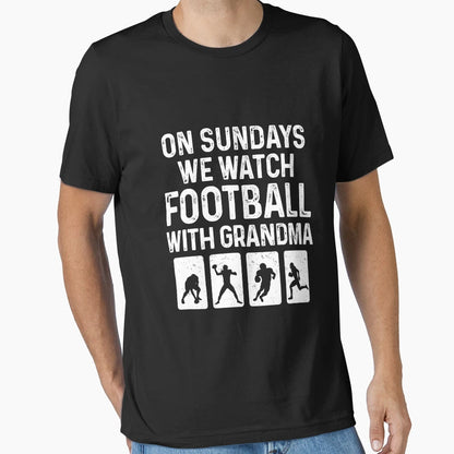 Sundays We Watch Football Grandma T-Shirt - Aesthetic Graphic Men Women - T-Shirt, Sweatshirt, Hoodie