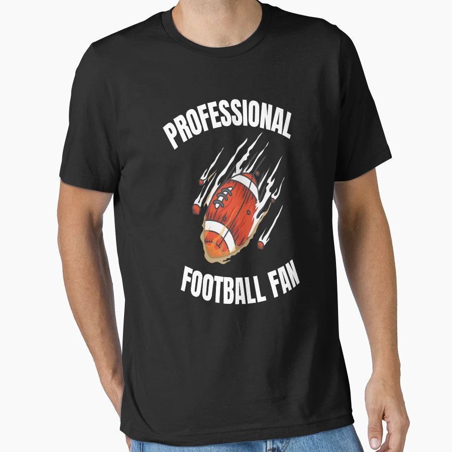 Professional Football Fan T-Shirt - Trendy Graphic Men Women - T-Shirt, Sweatshirt, Hoodie