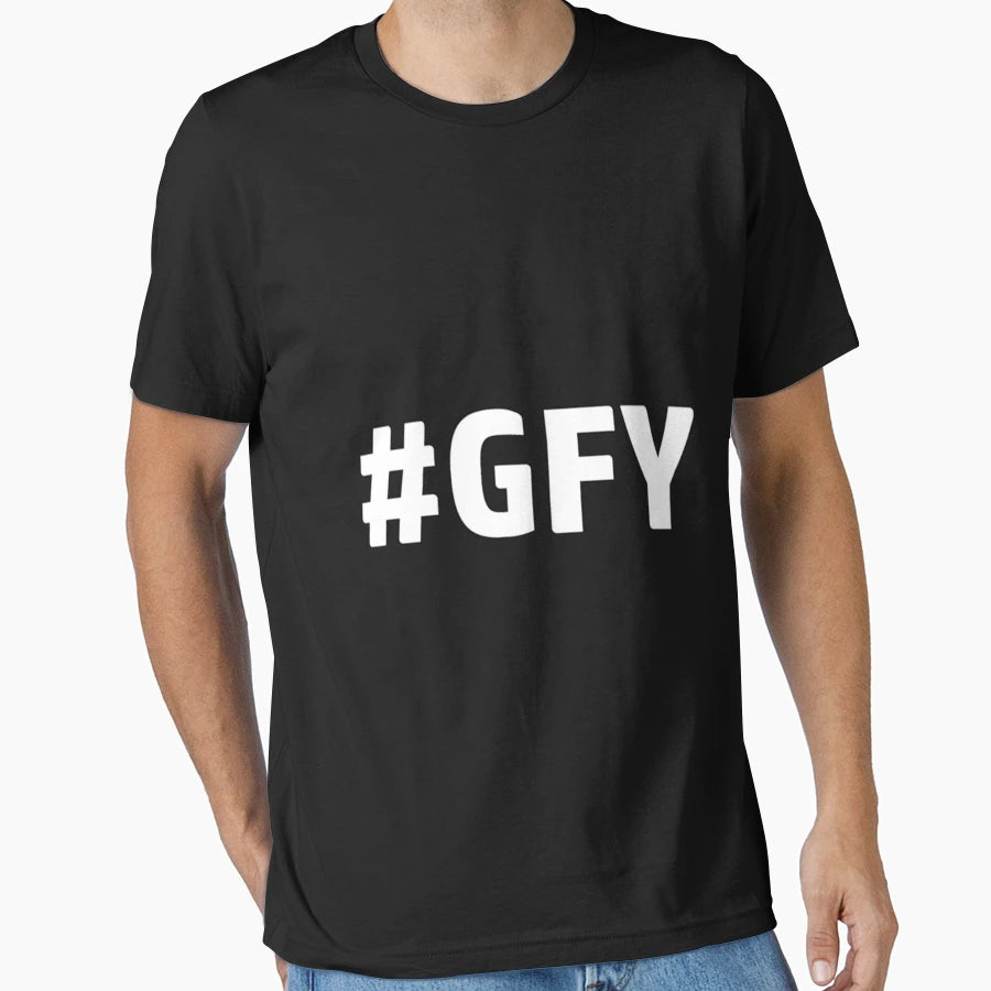 Gfy White T-Shirt - Streetwear Style for Adults - T-Shirt, Sweatshirt, Hoodie