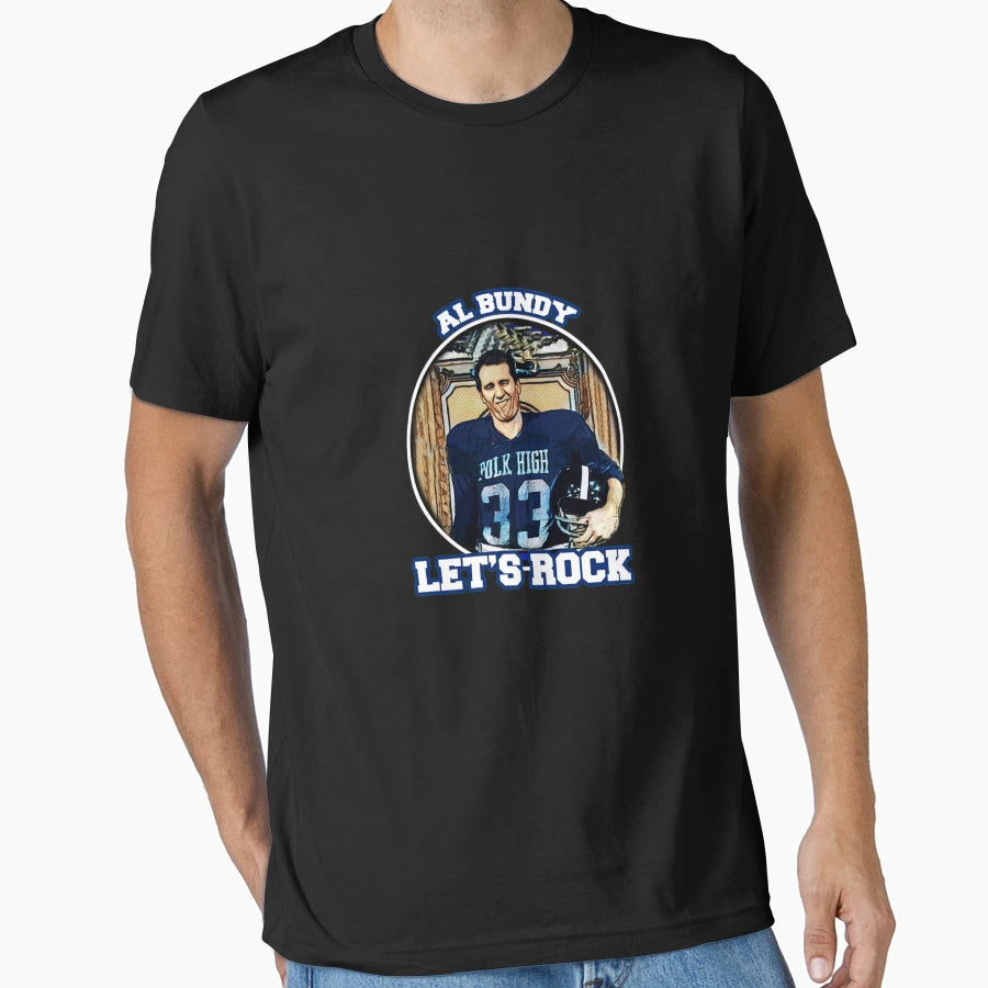 Al Bundy Lets Rock T-Shirt - Novelty Apparel for Adults - T-Shirt, Sweatshirt, Hoodie