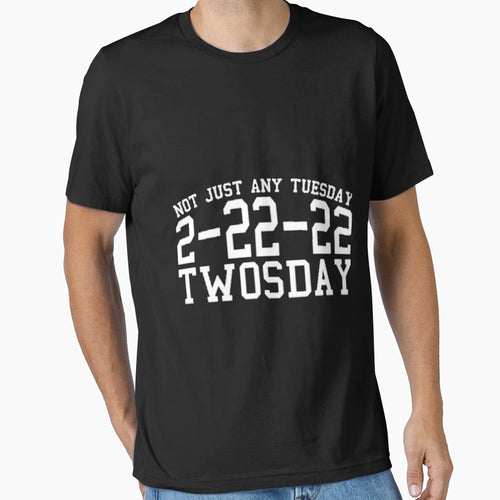 Twosday 2 22 22 T-Shirt - Minimalist Print for Adults - T-Shirt, Sweatshirt, Hoodie