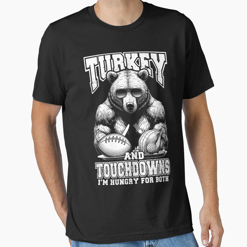 Turkey Touchdowns Funny Thanksgiving T-Shirt - Streetwear Style Men Women - T-Shirt, Sweatshirt, Hoodie