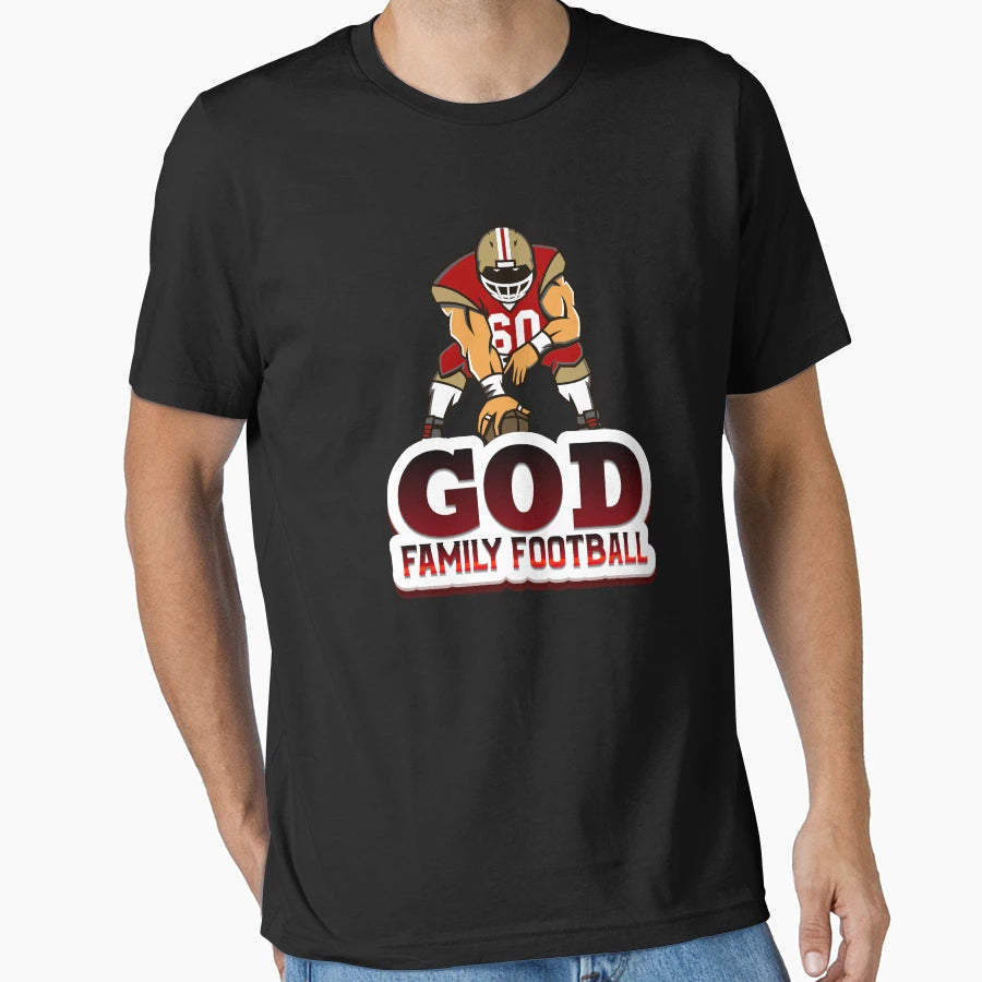 God Family Football T-Shirt - Streetwear Style Men Women - T-Shirt, Sweatshirt, Hoodie