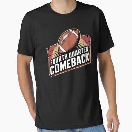 Fourth Quarter Comeback T-Shirt - Custom Art Print for Adults - T-Shirt, Sweatshirt, Hoodie