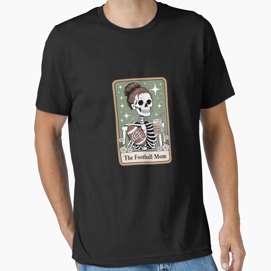 Football Mom Tarot Card Skeleton Game T-Shirt - Novelty Apparel for Adults - T-Shirt, Sweatshirt, Hoodie