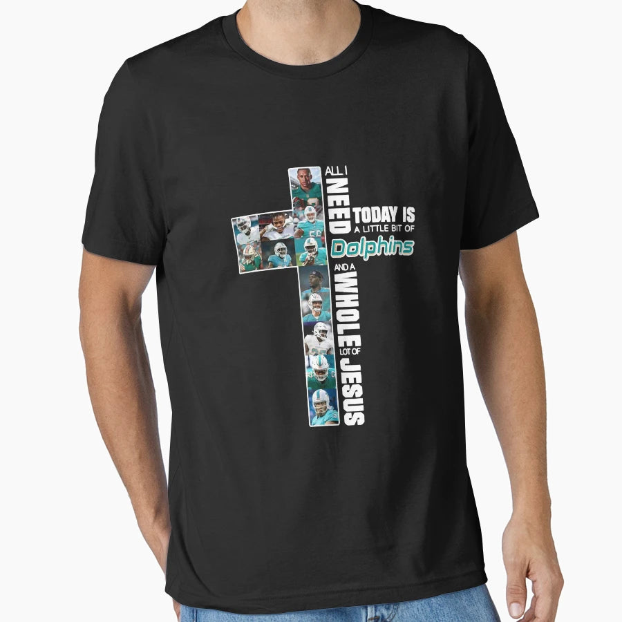 All I Need Todays Is Litle Bit Dolphins T-Shirt - Graphic Print Men Women - T-Shirt, Sweatshirt, Hoodie