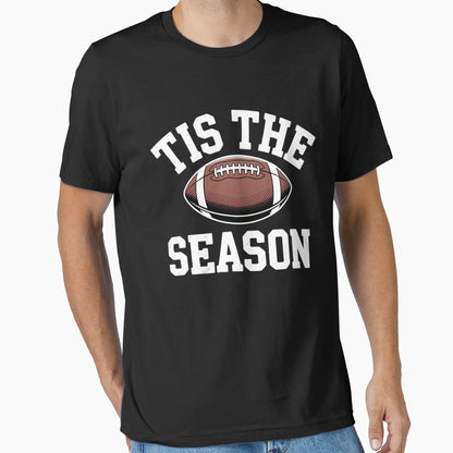 Tis Season Football Fall Autumn T-Shirt - Minimalist Print for Adults - T-Shirt, Sweatshirt, Hoodie