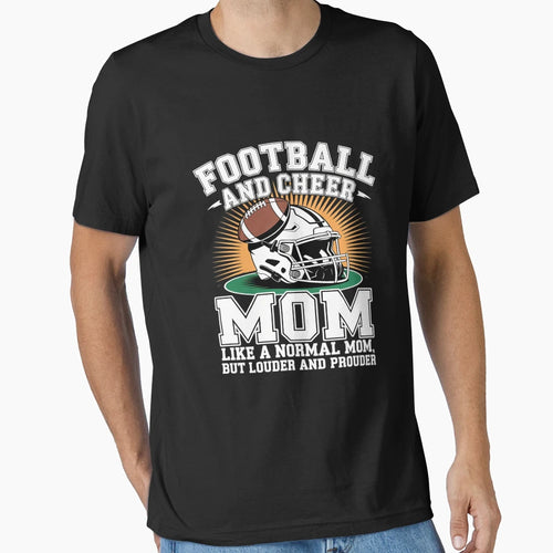 Football And Cheer Mom Funny Cheerleading T-Shirt - Unique Graphic Unisex - T-Shirt, Sweatshirt, Hoodie