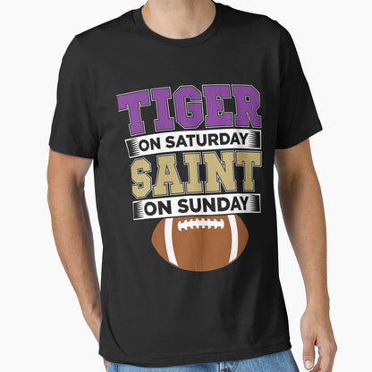 Tiger Saturday Saint Sunday Louisiana T-Shirt - Custom Art Print Men Women - T-Shirt, Sweatshirt, Hoodie