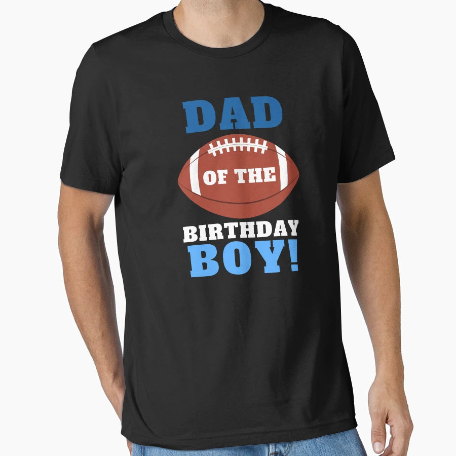 Dad American Football Birthday Party T-Shirt - Unique Graphic Men Women - T-Shirt, Sweatshirt, Hoodie