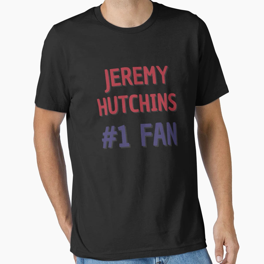 Jeremy Hutchins 1 Fan T-Shirt - Unique Graphic Men Women - T-Shirt, Sweatshirt, Hoodie