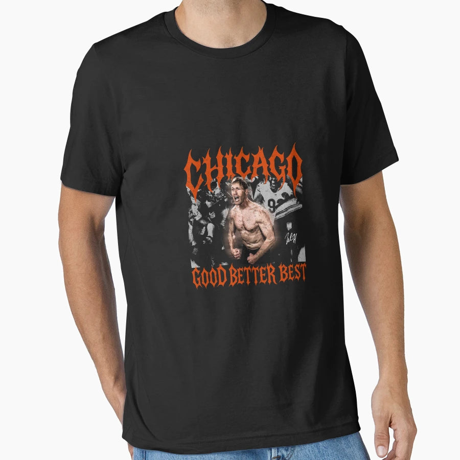 Chicago Good Better Best T-Shirt - Graphic Print for Adults - T-Shirt, Sweatshirt, Hoodie