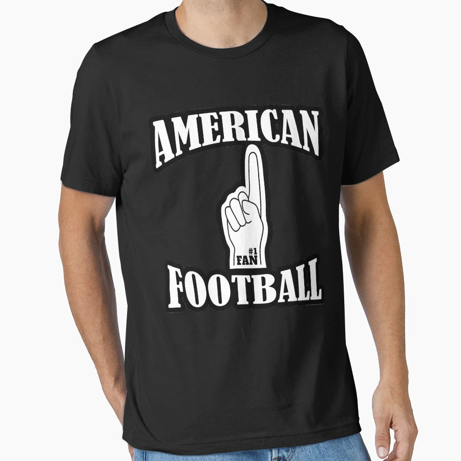 American Football T-Shirt - Casual Everyday Wear Men Women - T-Shirt, Sweatshirt, Hoodie