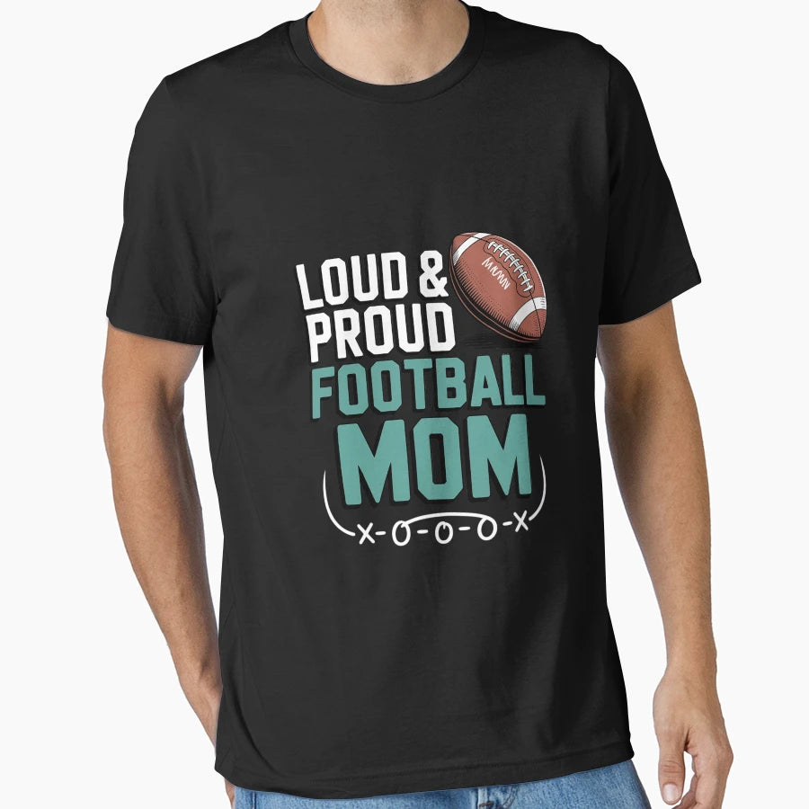 Loud Proud Football Mom Teal Gift T-Shirt - Unique Graphic Men Women - T-Shirt, Sweatshirt, Hoodie