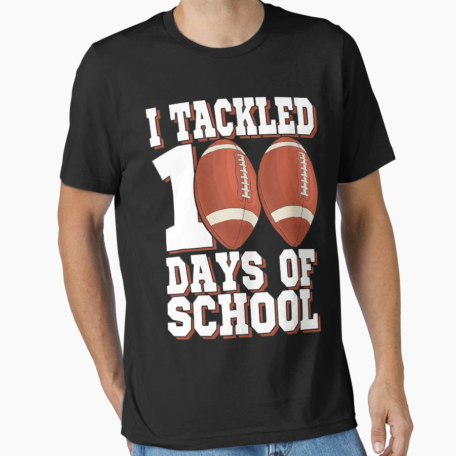 I Tackled 100 Day School Football 100Th Day T-Shirt - Graphic Print Unisex - T-Shirt, Sweatshirt, Hoodie