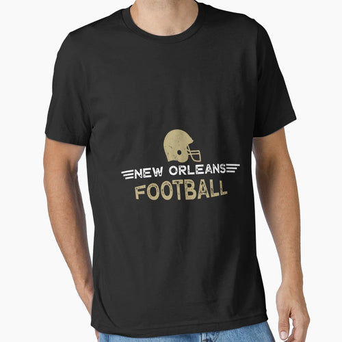 New Orleans Football T New Orleans Sh T-Shirt - Unique Graphic Men Women - T-Shirt, Sweatshirt, Hoodie