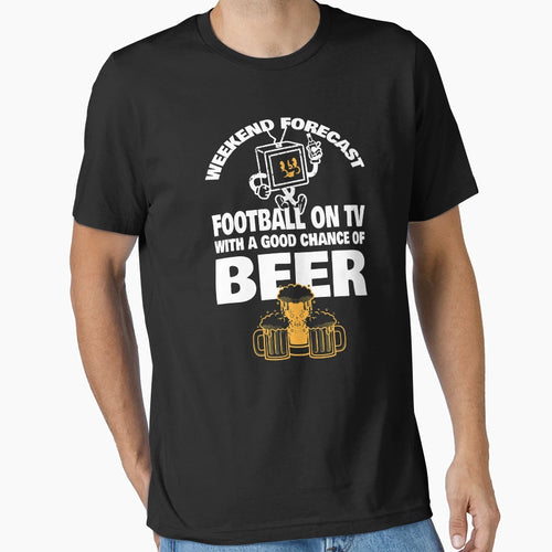 Weekend Forecast T-Shirt - Casual Everyday Wear for Adults - T-Shirt, Sweatshirt, Hoodie