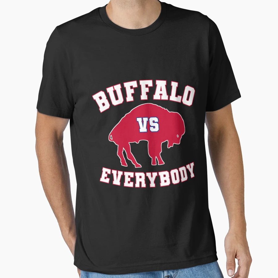 Buffalo Vs Everybody T-Shirt - Casual Everyday Wear for Adults - T-Shirt, Sweatshirt, Hoodie