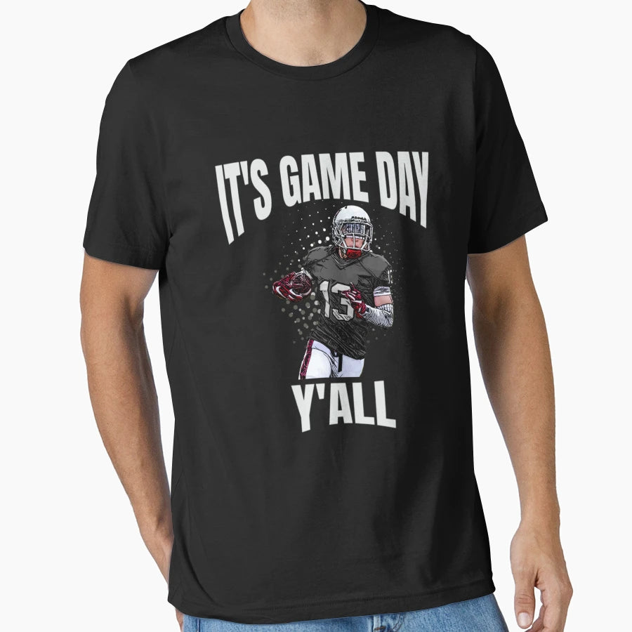 Its Game Day Yall Funny Fantasy T-Shirt - Casual Everyday Wear Men Women - T-Shirt, Sweatshirt, Hoodie