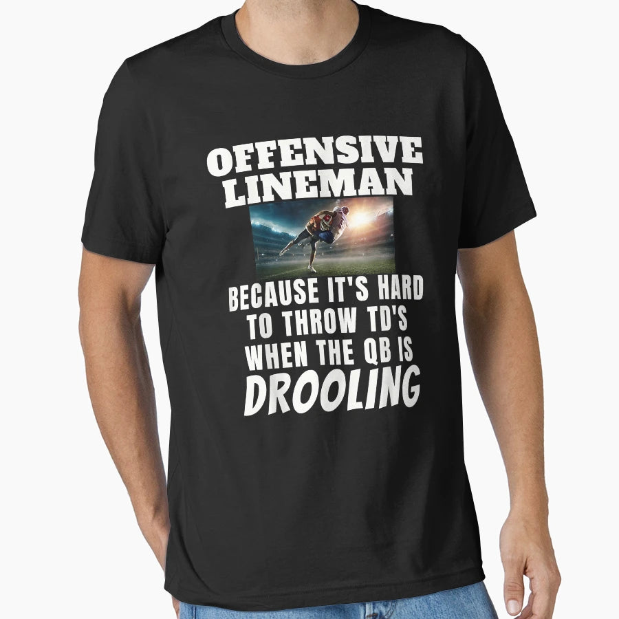 Funny Football Offensive Lineman Qb T-Shirt - Trendy Graphic Unisex - T-Shirt, Sweatshirt, Hoodie