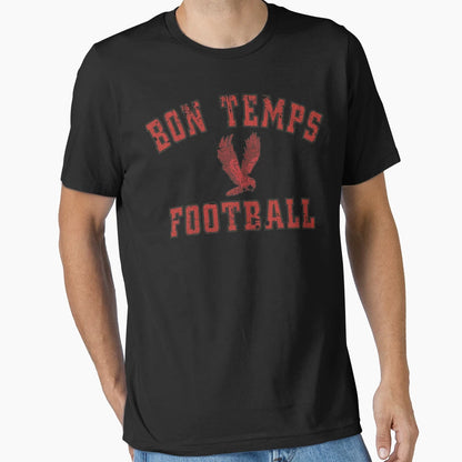Bon Temps Football T-Shirt - Fun Novelty Design Unisex - T-Shirt, Sweatshirt, Hoodie