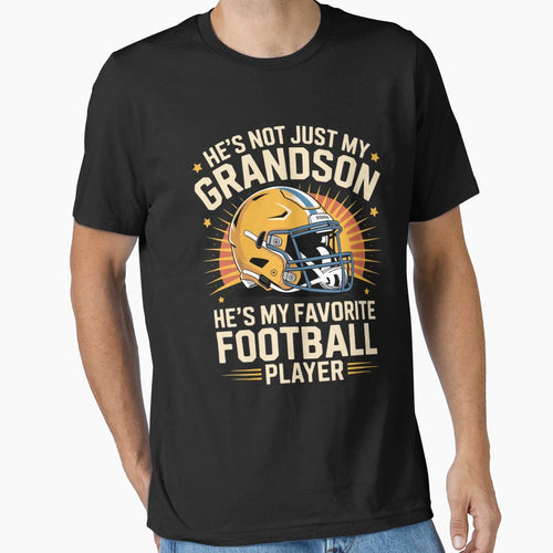 Hes Not Just My Grandson Hes My Favorite T-Shirt - Custom Art Print Unisex - T-Shirt, Sweatshirt, Hoodie