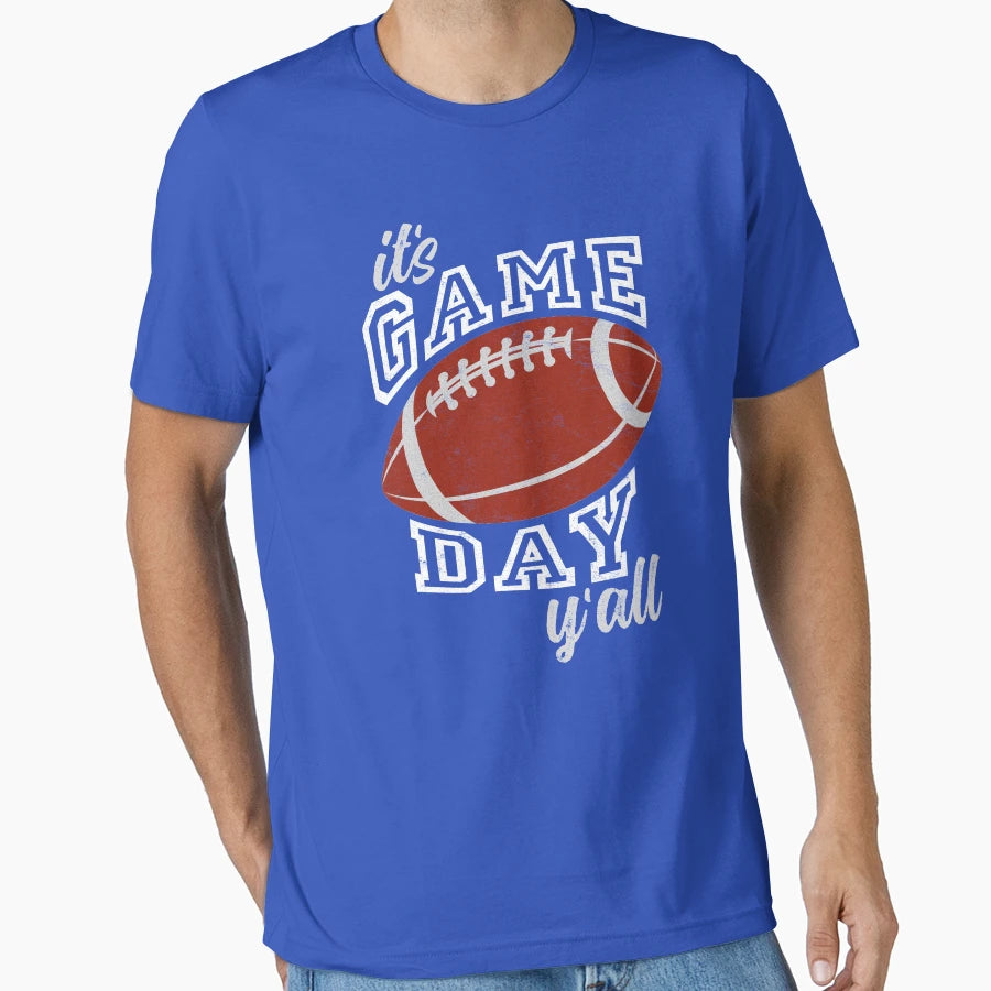 American Football Its Game Day Yall T-Shirt - Streetwear Style for Adults - T-Shirt, Sweatshirt, Hoodie