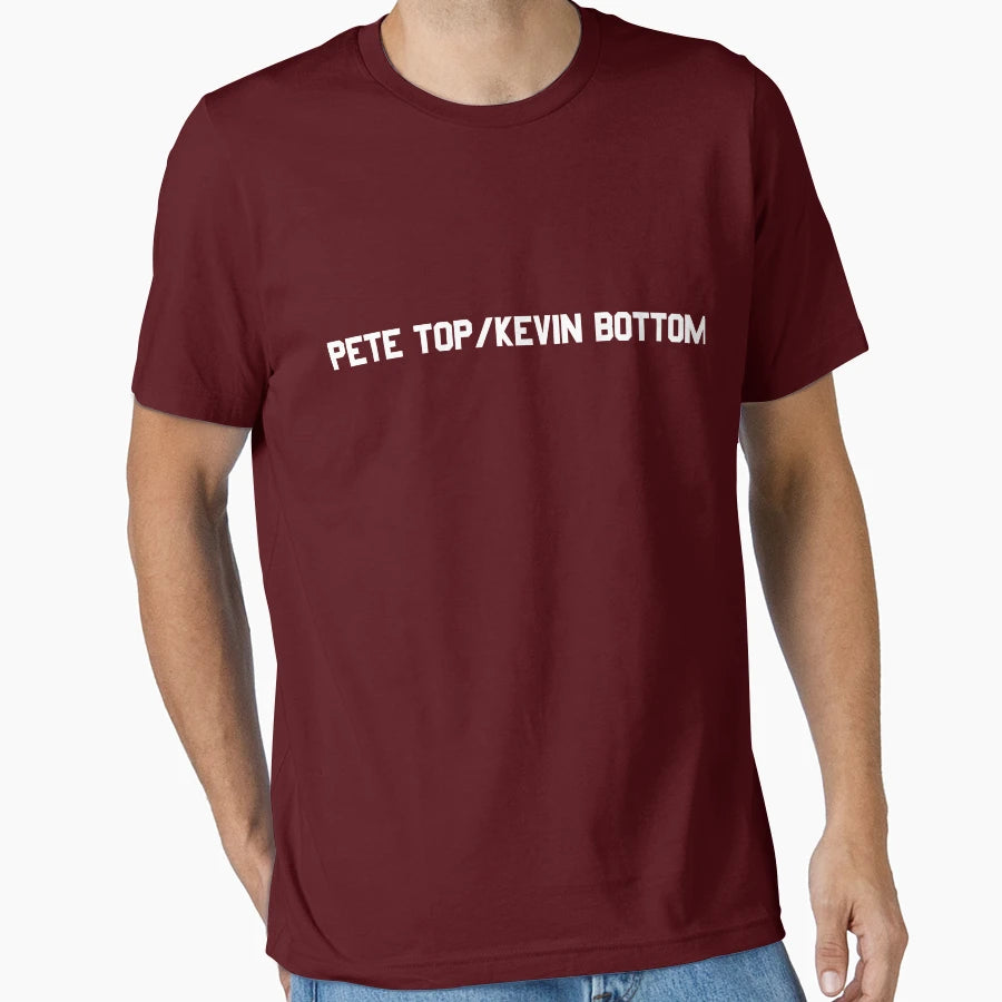 Pete Kevin Bottom T-Shirt - Novelty Apparel Men Women - T-Shirt, Sweatshirt, Hoodie
