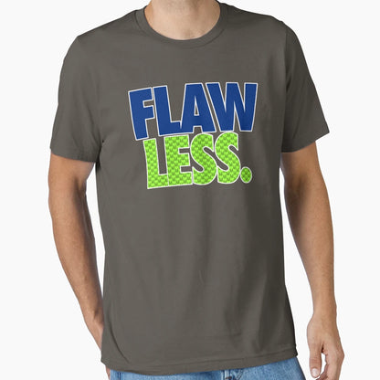 Flaw Less T-Shirt - Graphic Print Men Women - T-Shirt, Sweatshirt, Hoodie